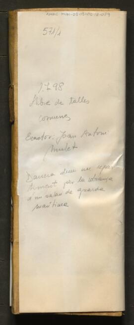 Llibre de talles comunes. Clavari: Joan Antoni Mulet 1798 (SIG 571/1)
