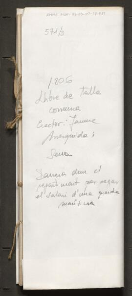 Llibre de talles comunes. Clavari: Jaume Mesquida i Serra 1806 (SIG 571/3)