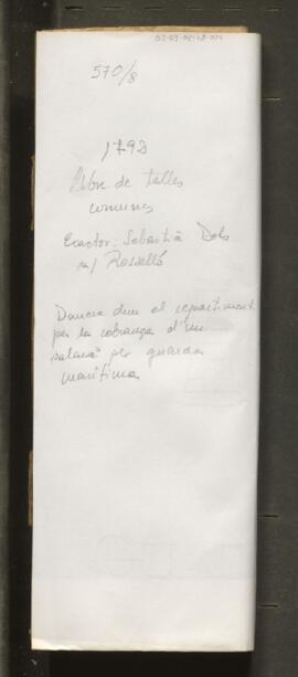 Llibre de talles comunes. Clavari: Sebastià Dols, Rosselló 1792 (SIG 570/8)